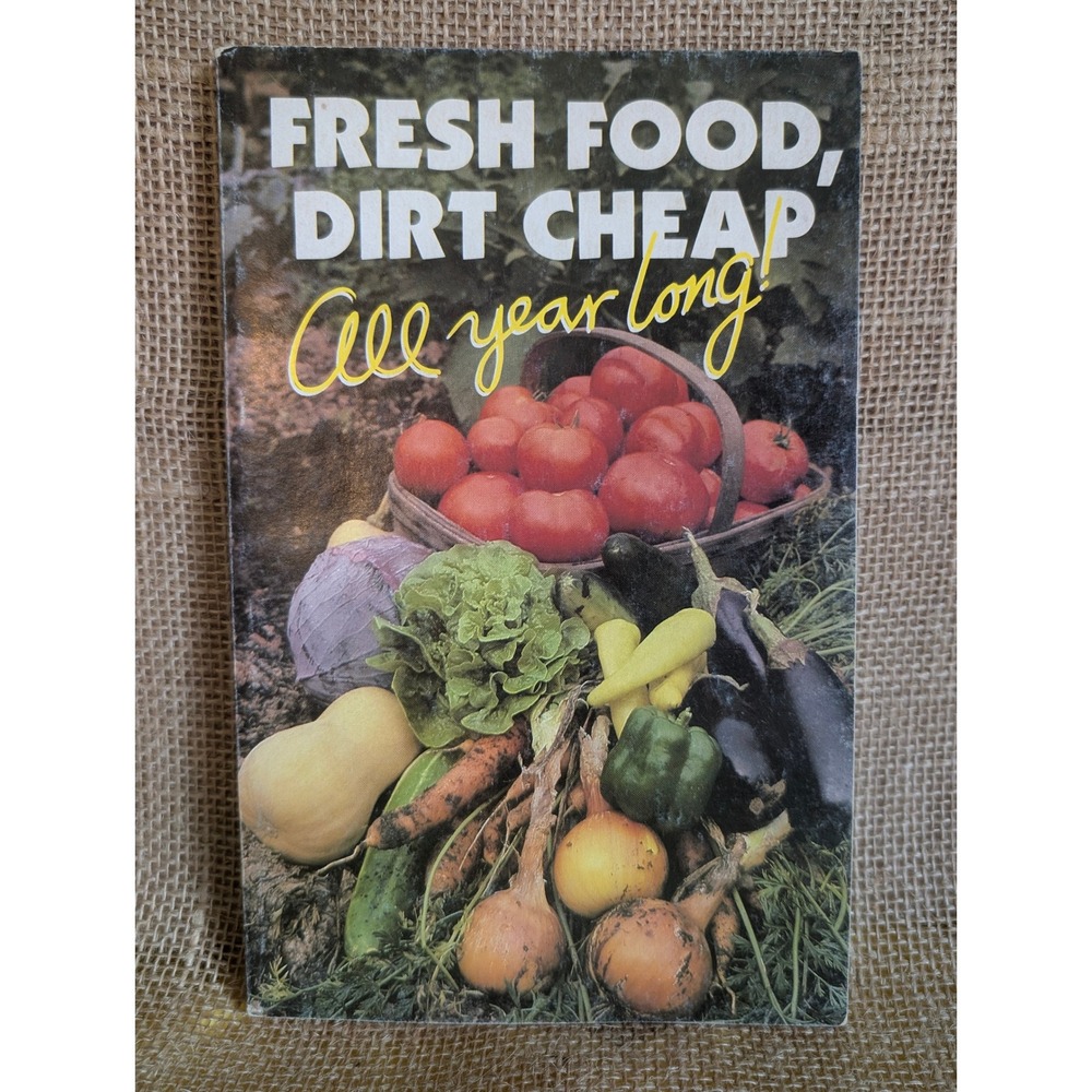 Vtg Fresh Food Dirt Cheap All Year Long Organic Gardening Magazine Booklet Guide